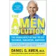 The Amen Solution: The Brain Healthy Way to Get Thinner, Smarter, Happier
