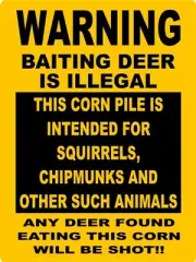 Warning baiting deer is illegal squirrels chipmunks USA 12" x 8" Aluminum Sign