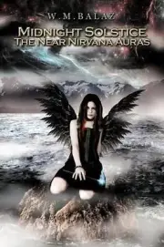 Midnight Solstice The Near Nirvana Auras by W.M. BALAZ (English) Paperback Book