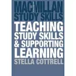 TEACHING STUDY SKILLS AND SUPPORTING LEARNING