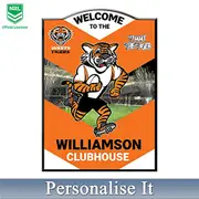 NRL Wests Tigers Personalised Welcome Sign