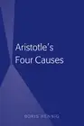 Aristotle's Four Causes by Boris Hennig (English) Hardcover Book