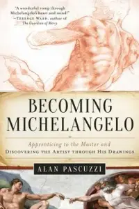 在飛比找博客來優惠-Becoming Michelangelo: Apprent