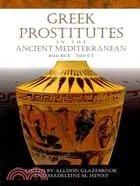 在飛比找三民網路書店優惠-Greek Prostitutes in the Ancie