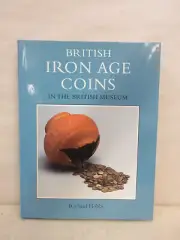 British Iron Age Coins in the British Museum by Richard Hobbs Hardcover 1996