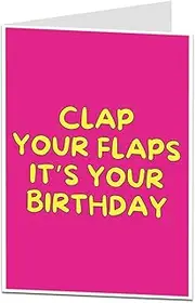 LimaLima Funny Rude Birthday Card For Her Women Offensive Clap Your Flaps Message For Females