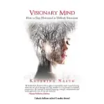 VISIONARY MIND: HOW TO STAY MOTIVATED IN DIFFICULT SITUATIONS