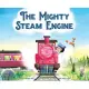 The Mighty Steam Engine
