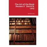 THE ART OF THE BOOK REVIEW, PART II