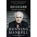 QUICKSAND: WHAT IT MEANS TO BE A HUMAN BEING