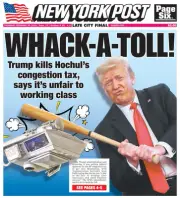 NEW YORK POST: WHACK-A-TOLL! Trump Kills Hochul’s Congestion Tax Calls It Unfair