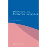 PRIVACY AND DATA PROTECTION LAW IN JAPAN