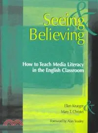 在飛比找三民網路書店優惠-Seeing and Believing—How to Te