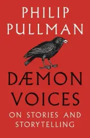 Daemon Voices: On Stories and Storytelling by Philip Pullman Paperback Book