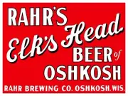 Rahr's Elk's Head Beer, Oshkosh, WI New Metal Sign: 12 X 16" Free Shipping