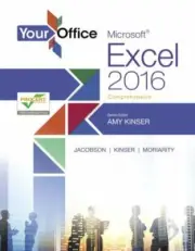 Your Office: Microsoft Excel 2016 Comprehensive (Your Office for Office 2016 Se