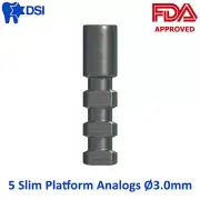 DSI 5 Dental Analogs Int Hex Slim Narrow Platform Fixture Ø3mm