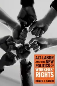 在飛比找博客來優惠-Alt-Labor and the New Politics