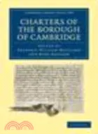 在飛比找三民網路書店優惠-Charters of the Borough of Cam