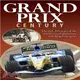 Grand Prix Century: The First 100 Years of the World's Most Glamorous and Dangerous Sport