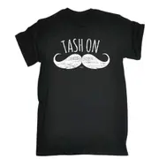 Tash On - Mens Funny Novelty T-Shirt Tshirts BLACK T Shirt