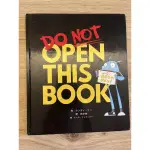 【二手日文繪本】DO NOT OPEN THIS BOOK