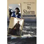 MY STORM: THE ROLAND NORTON STORY