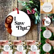 Funny Christmas Hanging Ornaments - I Saw That Jesus Ornament Gifts for the Boss