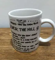 Top 10 Reasons You Know You’re Over the Hill Coffee Mug