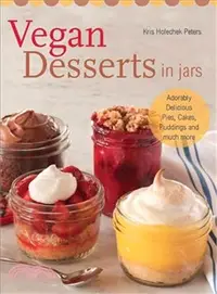 在飛比找三民網路書店優惠-Vegan Desserts in Jars ─ Adora