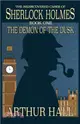 The Demon of the Dusk：The Rediscovered Cases of Sherlock Holmes Book 1