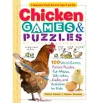 CHICKEN GAMES & PUZZLES: 100 WORD GAMES, PICTURE PUZZLES, FUN MAZES, SILLY JOKES, CODES, AND ACTIVITIES FOR KIDS