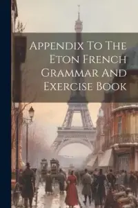 在飛比找博客來優惠-Appendix To The Eton French Gr