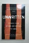 Unwritten : Stories from Behind and Beyond the Bars by Ashley Cole Jr., Iisha...