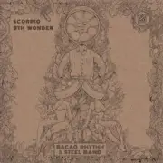 Bacao Rhythm & Steel Band - Scorpio / 8th Wonder (7")