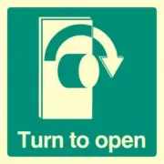 Sign Turn To Open Right Glow Personal Protection & Site Safety Signs - 32037C