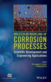 Molecular Modeling of Corrosion Processes: Scientific Development and Engineerin