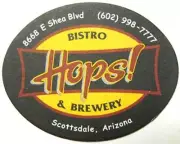 HOPS BISTRO & BREWERY Beer COASTER, Mat, Scottsdale ARIZONA circa 2000