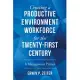 Environment/Workforce for the Twenty-first Century: A Management Primer