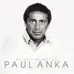 【雲雀影音LY】PAUL ANKA / MY WAY : THE BEST OF ｜保羅安卡｜SONY MUSIC