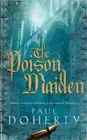 The Poison Maiden (Mathilde of Westminster Trilogy, Book 2): Deceit, deception
