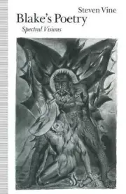 Blakes Poetry: Spectral Visions by Steven Vine (English) Paperback Book