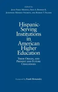 在飛比找博客來優惠-Hispanic-Serving Institutions 