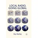 LOCAL RADIO, GOING GLOBAL