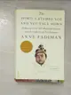 【書寶二手書T3／社會_A8B】The Spirit Catches You and You Fall Down: A Hmong Child, Her American Doctors, and the Collision of Two Cultures_Fadiman, Anne