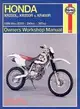 Haynes Honda Xr250l,xr250r,& Xr400r Owners Workshop Manual: 1986-2003