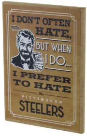 I Don't Often Hate (Anti-Steelers) Refrigerator Magnet
