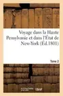 Voyage dans la Haute Pensylvanie et dans l'Etat de New-York Tome 2 <|