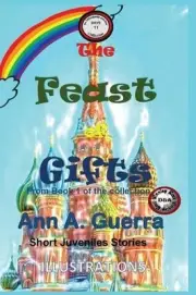 The Feast of Gifts: Story No. 11 by Daniel Guerra (English) Paperback Book