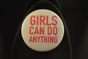 "GIRLS CAN DO ANYTHING" BUTTON Large 2 1/4" pin pinback badge WOMEN'S RIGHTS